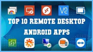 Top 10 Remote Desktop Android App | Review