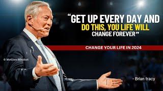 EVERY DAY GET UP AND DO THIS | Brian Tracy | This Powerful Speech Will Change Your Life in 2024