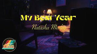 Natasha Mosley - MY BEST YEAR |The Lyrical Parlor Performance