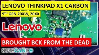 Lenovo 20XW/20XX Miracle: X1 Carbon 9th Gen ThinkPad Back from the Dead | Fix Guide