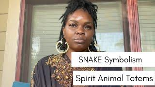 SNAKESSpirit Animal Totem