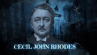 The Lingering Presence of Cecil John Rhodes