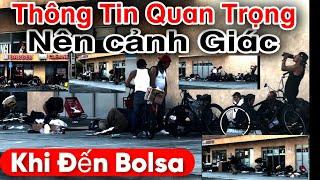 Những Điều Cần Biết,Khi Du Lịch Đến Khu Bolsa,Tránh Những Trường Hợp Này