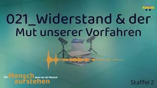 021_Widerstand & der Mut unserer Vorfahren