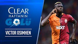 Clear ile 7. Haftanın En İyi Golü: Victor Osimhen | Galatasaray - Kasımpaşa