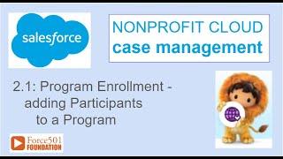 2.1 Add Participants to an NPC Program - Salesforce Nonprofit Cloud Program Management