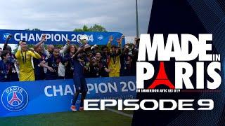  THE U19 FINAL! Made In Paris: in immersion with our U19s! Season 5️⃣, episode 9️⃣