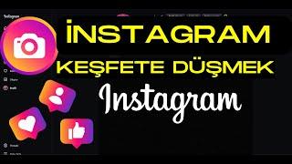 İnstagram Keşfete Çıkmak İstiyorsan Tıkla !