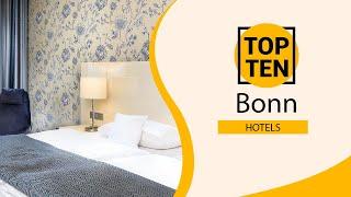 Top 10 Best Hotels to Visit in Bonn | Germany - English