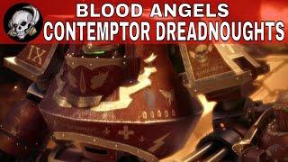 BLOOD ANGEL CONTEMPTOR DREADNOUGHTS IN WARHAMMER 40000