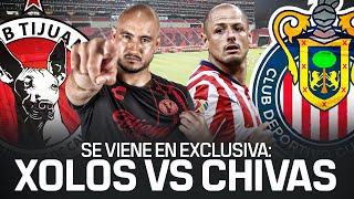 XOLOS VS CHIVAS EN EXCLUSIVA Y GRATIS EN CALIENTE TV | LINK EN NUESTRA DESCRIPCIÓN