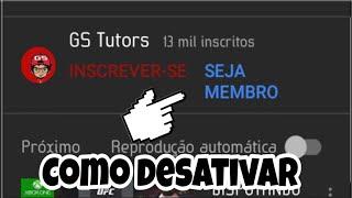 COMO DESATIVAR O BOTAO SEJA MEMBRO DO CANAL DO YOUTUBE