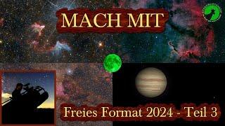 Mach mit 03 - 2024 - Eure astronomischen Beiträge im freien Format, Astronomie & Astrofotografie