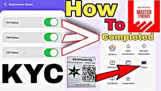 How to complete KYC status in masterstrokes application | Asian paint ka token Scene  Kaise kare