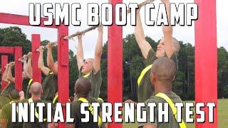 Initial Strength Test - Marine Corps Boot Camp