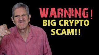 WARNING! CRYPTO SCAM ALERT!!
