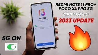 MIUI 13.0.4.0 New Update Redmi Note 11 Pro+ & Poco X4 Pro 5G || Redmi Note 11 Pro Plus Update