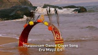 Thaipusam Dance Cover Song-Eru Mayil Eri