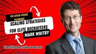 Unlock Massive Recruiting Success with Mark Whitby's Pro Tips!