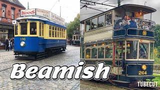 BEAMISH (you need to visit  here!!)