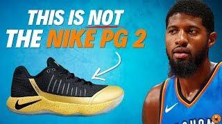 This Is NOT The Nike PG 2! | Paul George (PG 2) Leak