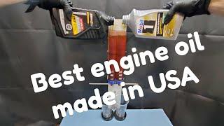 Best engine oil made in USA?