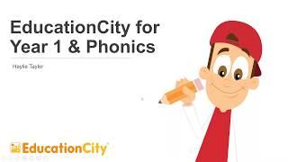 Using EducationCity for Year 1 & Phonics Webinar