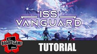 ISS Vanguard | Tutorial | Solo Playthrough