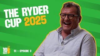 S1 E3: The Ryder Cup 2025