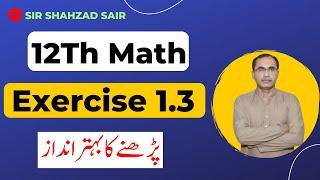 FSC Math Part 2 Chapter 1 || Exercise 1.3 Functions and Limits || 12Th Class Math