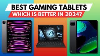  Best Gaming Tablets of 2024