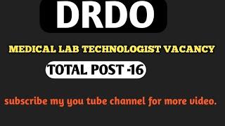 lab technician vacancy in DRDO @Labtechnologisthemchandra