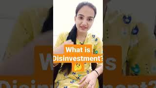 WHAT IS DISINVESTMENT?||1 MINUTE ECONOMICS|| BY BHARTI RUPANI||