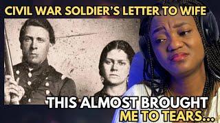 MOST heartbreaking letter EVER written from a civil war soldier to his wife (Dear Sarah)