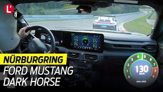 Ford Mustang DARK HORSE (2025) : au Nürburgring parmi les Porsche !