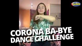 CORONA BA-BYE DANCE CHALLENGE | ENERGY FM MANILA DJs