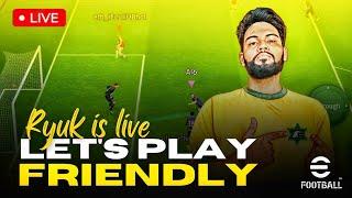 eFootball 2024 Mobile Live  | Let's Play Friendly 