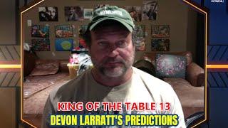 Devon Larratt’s predictions on King of the Table 13 Supermatches