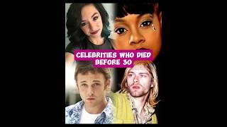 Celebs who died before their 30th birthday #Celebrity #CelebrityFacts #Tribute  #Shorts