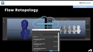 Flow Retopology for Maya 2025