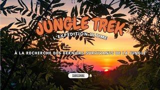 Jungle Trek - L'expédition Ultime- ST Anglais