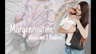 Unsere Morgenroutine  | Alleine mit 2 Kindern 