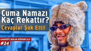 Cuma Namazı Kaç Rekattır? - Cevaplar Şok Etti! - Kadıköy Sokak Röportajı