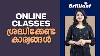 Online Classes - Things to be noted  | Brilliant Study Centre Pala | Mayarani C S