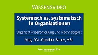 Organisationsentwicklung & Nachhaltigkeit |  Systemisch vs. systematisch in Organisationen