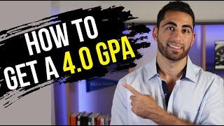 How to Get a 4.0 GPA