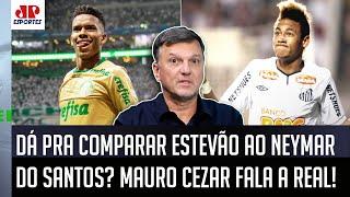 "É DIFERENTE! AO CONTRÁRIO do Neymar no Santos, o Estevão no Palmeiras..." Mauro Cezar FAZ ANÁLISE!