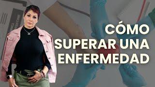 Superar una enfermedad!