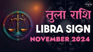 Libra November 2024 Tarot Reading Hindi | Libra November 2024 Love Monthly Predictions Tula Rashi