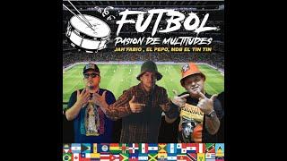 Jah Fabio, El Pepo, MDB EL TINTIN - Futbol, Pasión De Multitudes